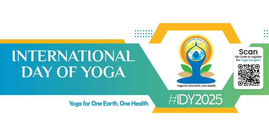 International Day of Yoga (IDY)- 2025